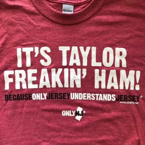 OnlyNJ Other - It’s Taylor Freakin’ Ham T-Shirt